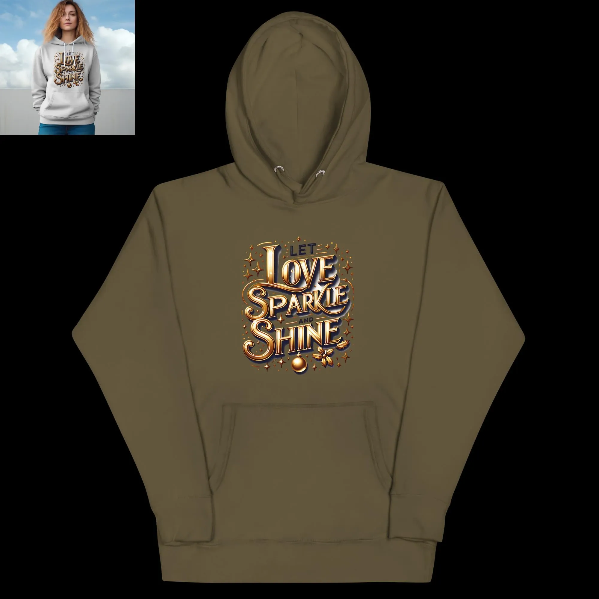 Unisex Hoodie Let Love Sparkle and Shine